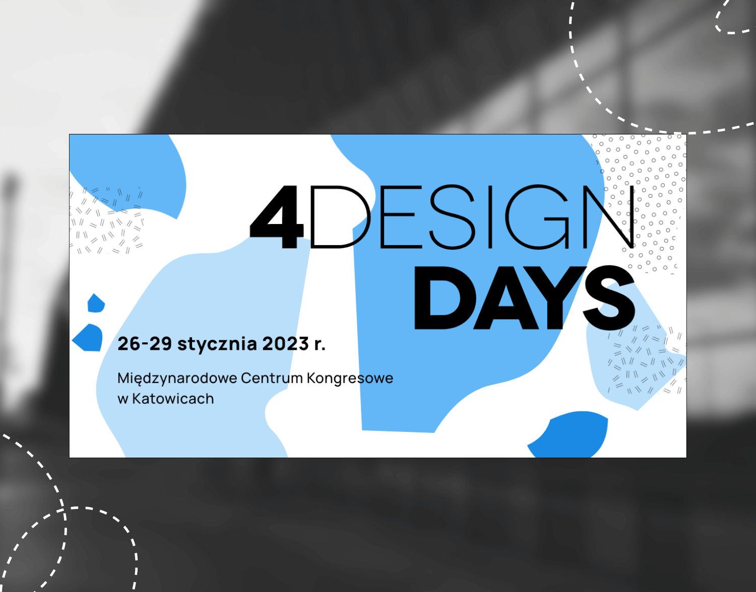 4 Design Days 1 na bloga mocujemy 1